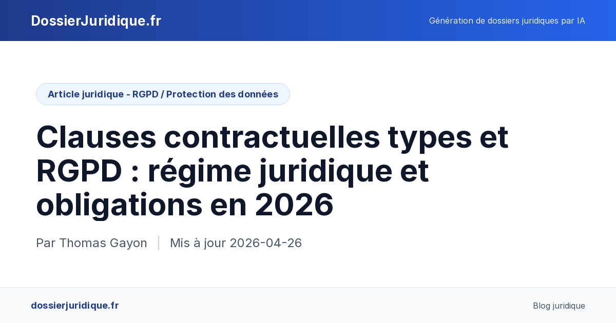 Clauses contractuelles types RGPD : guide complet 2026 | DJ